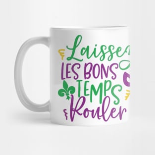 Laissez Les Bons Temps Rouler Mug